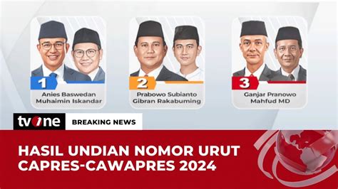 Resmi Nomor Urut Capres Cawapres 2024 Breaking News Tvone Youtube