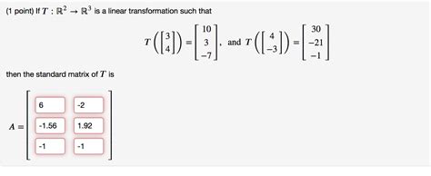 Solved Point If Is A Linear Transformation Such Chegg