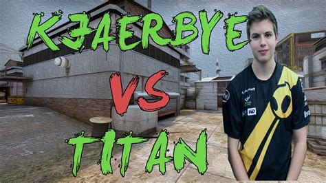 CSGO POV Dignitas Kjaerbye Vs Titan 28 16 Cache ESL ESEA Pro