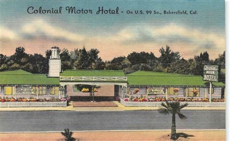 Bakersfield Ca California Colonial Motor Hotel Roadside C1950 S Linen Postcard United States