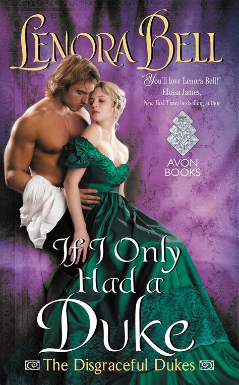 Lenora Bell If I Only Had A Duke Historical Romance Books Best