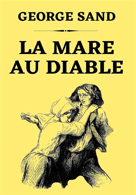 La Mare Au Diable Édition Originale Illustrée French Edition eBook