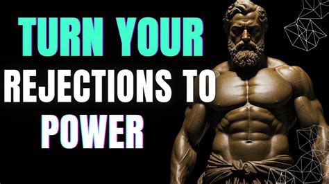 How To Turn Rejection Into POWER STOICISM YouTube