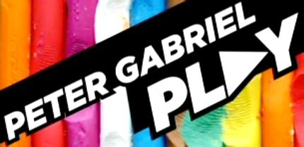 Peter Gabriel Play The Videos