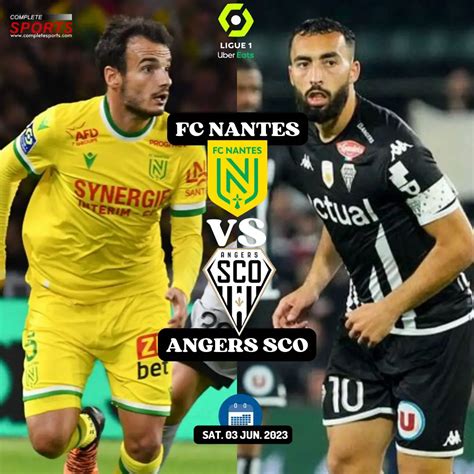 Nantes Vs Angers Predictions And Match Preview