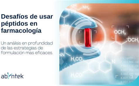 Uso De P Ptidos En Farmacolog A Abyntek Biopharma