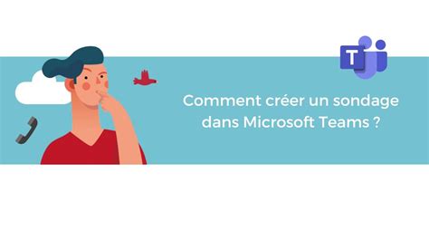 Comment créer un sondage dans Microsoft Teams DiLeaP 365