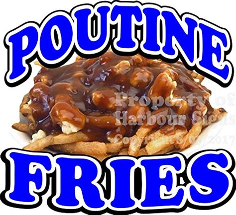 Harbour Signs Decal Poutine Fries For Food Concession Restaurant Truck