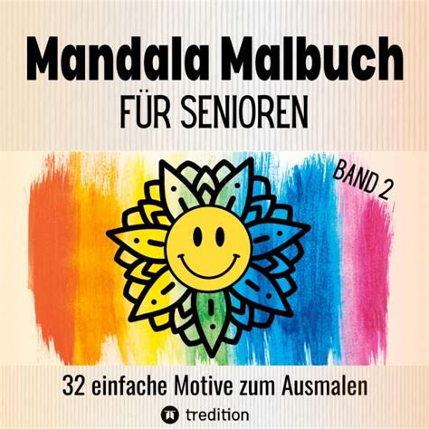 Malbuch für Senioren Mandala 32 einfache Motive zum Ausmalen