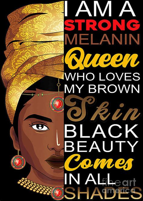 Strong Black Melanin Queen Png I Am Black Woman Black Girl Black