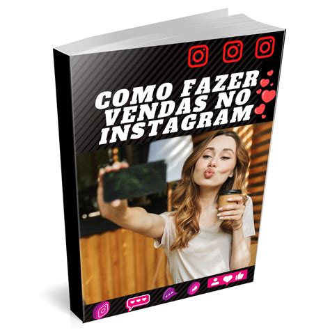 PLR Como Fazer Vendas No Instagram O Rei Do PLR