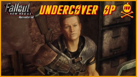 Undercover Operation Fallout New Vegas Remastered Episode