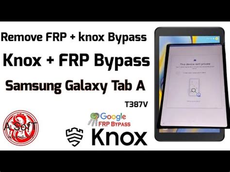 FRP Bypass Samsung Tab A T387V Remove Knox MDM YouTube