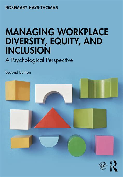 Managing Workplace Diversity Equity And Inclusion A Psychological