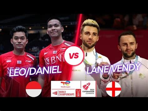 MD Leo Carnando Daniel Marthin Vs Ben Lane Sean Vendy World