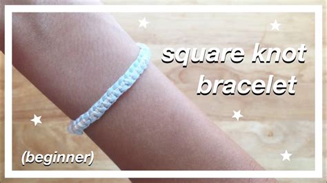 Square Knot Bracelet Tutorial Step By Step Youtube