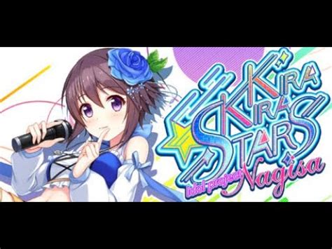 Kirakira Stars Idol Project Nagisa Gameplay Youtube