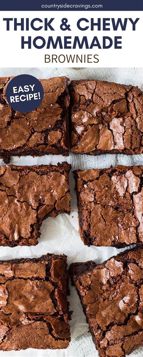 Thick And Chewy Homemade Brownies Chewy Brownies Recipe Brownies Recipe Homemade Homemade