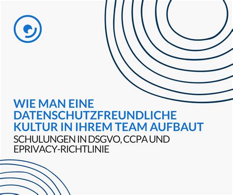 Dsgvo Ccpa Und Eprivacy Schulung Schritt F R Schritt