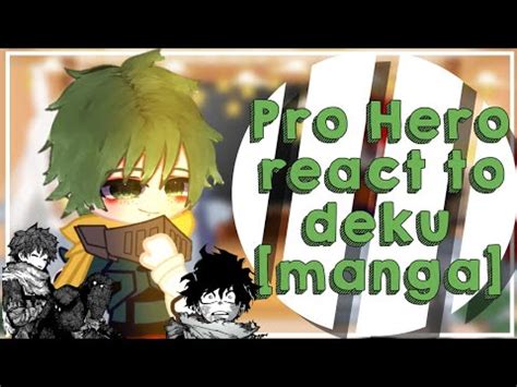 Pro Hero React To Deku Mha Bnha Manga Spoiler Second War Credit On