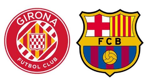 Girona Vs Barcelona Head To Head Prediksi Skor Akhir Line Up Dan Link