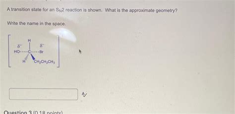 Solved A Transition State For An Sn2 Reaction Is Shown What