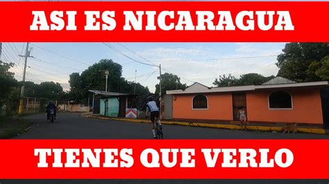 Nicaragua Barrios Humildes Y Tranquilos En Managua YouTube