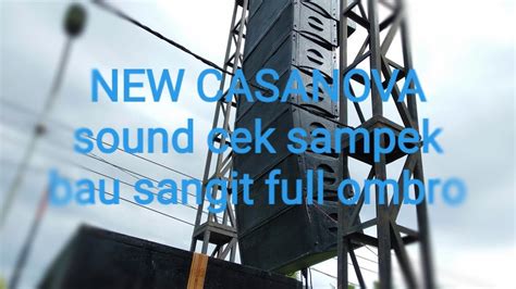 New Casanova Sound Cek Line Array Baru Full Rcf YouTube