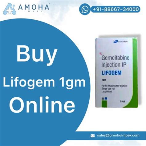 Gemcitabine Lifogem 1gm Injection Samarth Life Sciences Pvt Ltd Vial