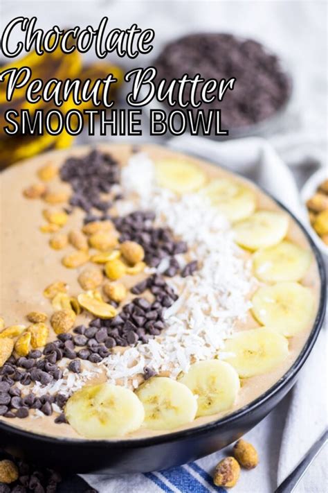 Chocolate Peanut Butter Smoothie Bowl