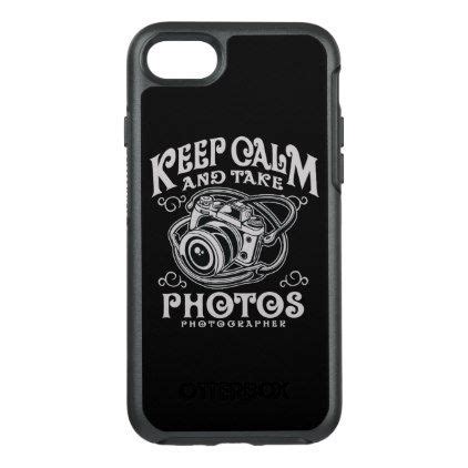 Keep Calm And Take Photos Otterbox Phone Case