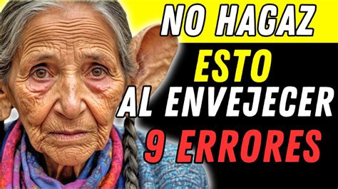 Errores Que No Debes Cometer En La Tercera Edad Youtube