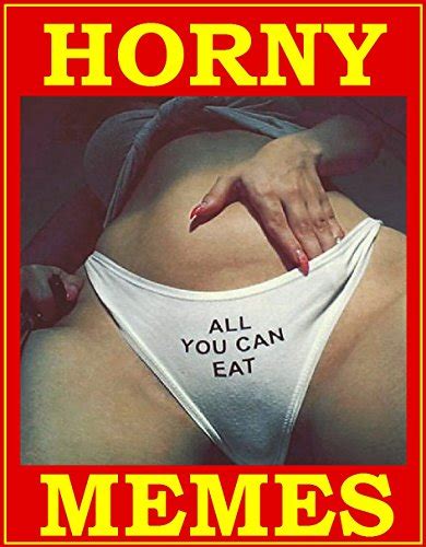 Horny Memes Weird Dirty Sexy Insane NSFW 2017 2018 BookMall
