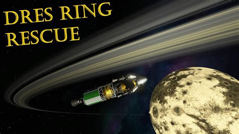 Rescue Mission To The Rings Of Dres In Ksp 2 Youtube