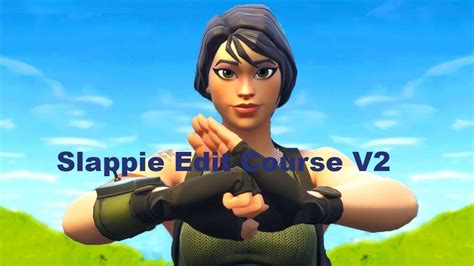 Slappie Edit Course V2 2 28 YouTube