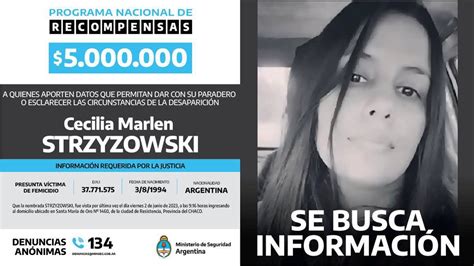 Caso Cecilia Strzyzowski Ofrecen Millones De Recompensa