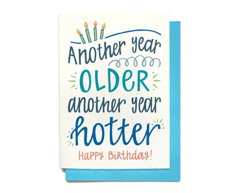 Funny Birthday Card Another Year Older Another Year Hotter Husband