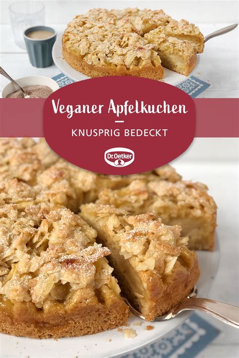 Veganer Apfelkuchen Mit Mandel Knusperhaube Rezept Dr Oetker