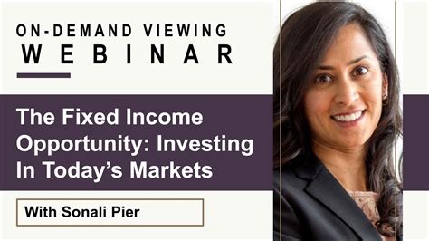 The Fixed Income Opportunity Investing In Todays Markets Youtube