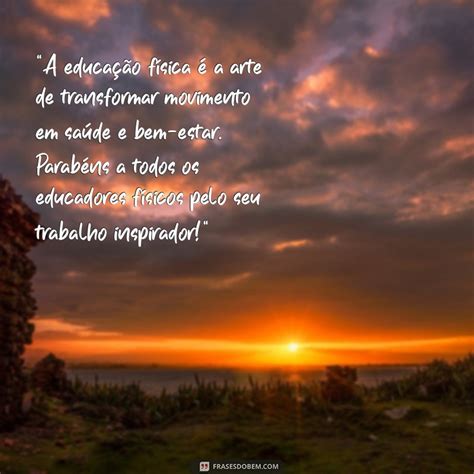 Mensagens Inspiradoras para Celebrar o Dia do Educador Físico - Frases ...