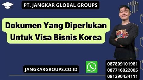 Visa Bisnis Korea Terbaik Jangkar Global Groups