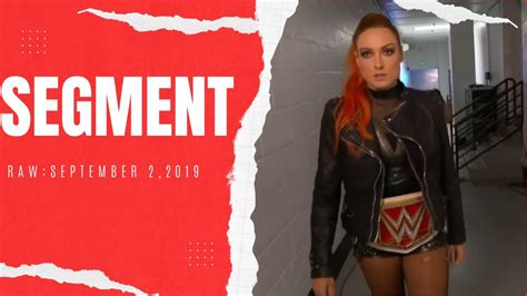 Raw 9 2 19 Becky Lynch Backstage Segment Youtube