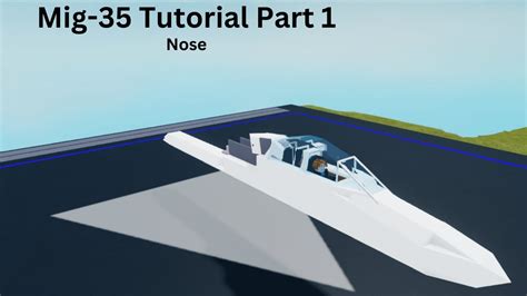 Plane Crazy Tutorial Mig 35 Part 1 Nose YouTube