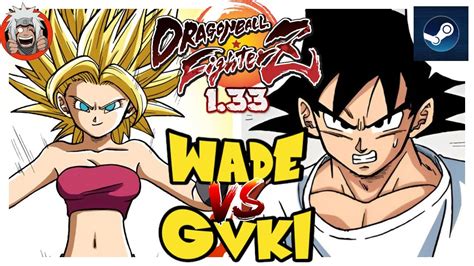 Dbfz Wade Vs Gvki Kefla Hit A Vs Goku Gogetass Roshi Youtube