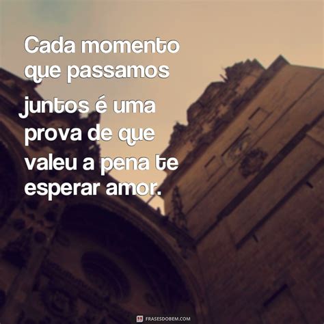 Estava Te Esperando Amor Muito Prazer Esqueça O Que Passou - Descubra as Mais Lindas Frases de Amor que Estavam Te Esperando ...