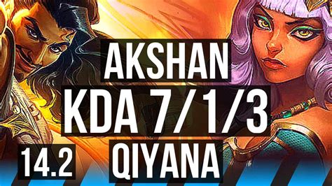 AKSHAN Vs QIYANA MID 7 1 3 1100 Games Godlike KR Master 14 2