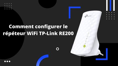 Comment Configurer Le Répéteur Wifi Répéteur Wifi