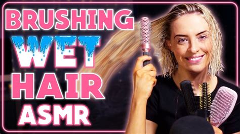 ASMR Hair Brushing Brushing Wet Hair Styling Wet Hair Sounds