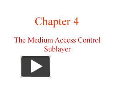 Ppt The Medium Access Control Sublayer Powerpoint Presentation Free