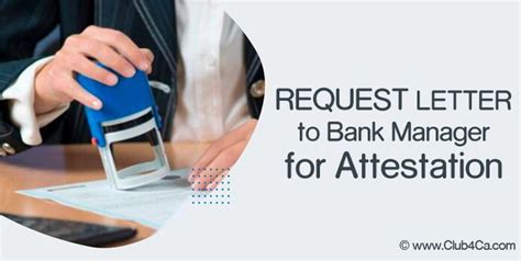 Bank Attestation Letter Format Write A Letter To Bank Manager For